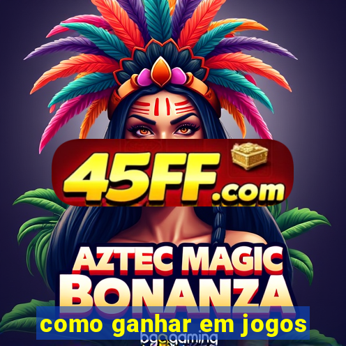 como ganhar em jogos